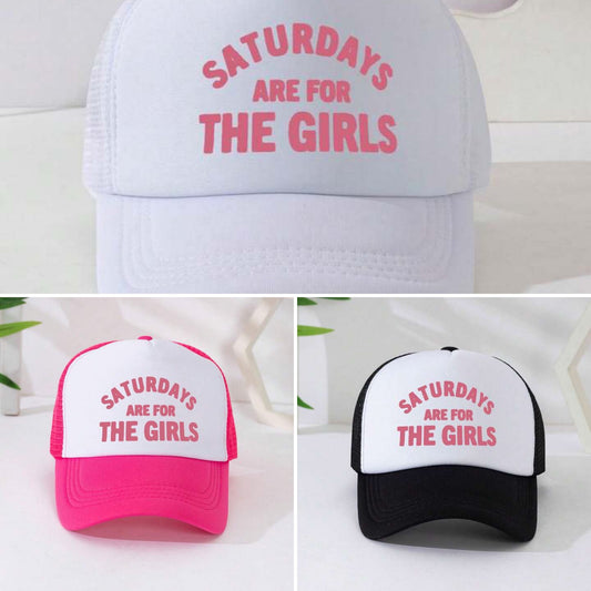 Saturdays are for the girls HAT (3 colors)